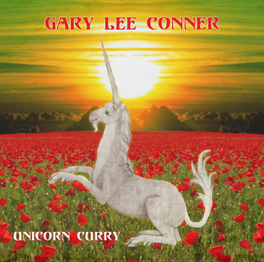 GARY LEE CONNER - "UNICORN CURRY" Compact Disc