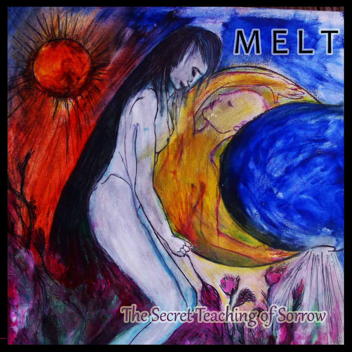 Melt - "The Secret Teaching of Sorrow" Compact Disc