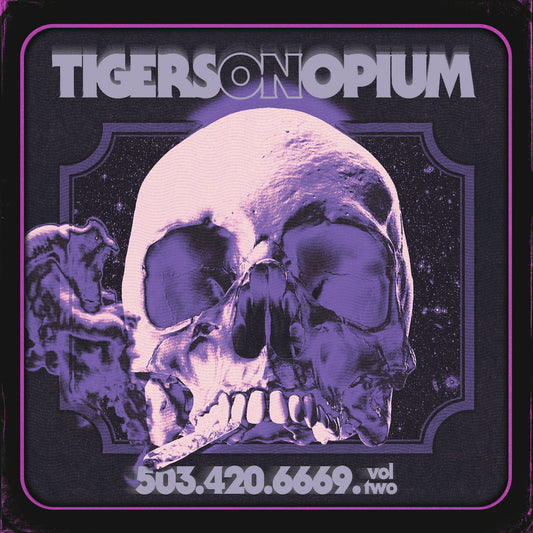 Tigers On Opium - "503.420.6669.Vol.2" Cassette